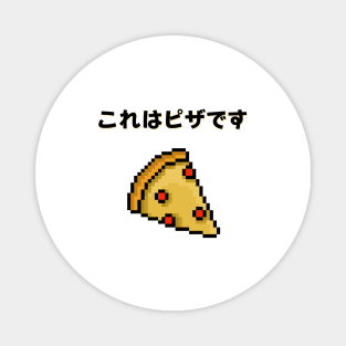 Pizza in Japanese Magnet